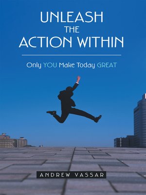 cover image of Unleash the Action Within